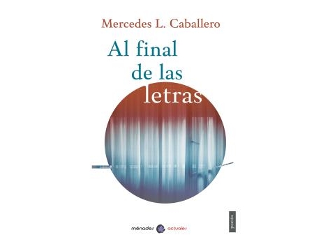 Livro Al Final De Las Letras de Mercedes L Caballero (Espanhol)