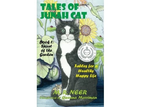 Livro Tales of Junah Cat Book 1 Secret of the Garden Fables for a Healthy Happy Life Junah Tales de M R Neer (Inglês)
