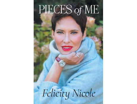 Livro Pieces of Me de Felicity Nicole (Inglês)