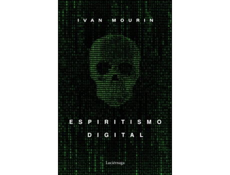 Livro Espiritismo Digital de Ivan Mourin (Español)