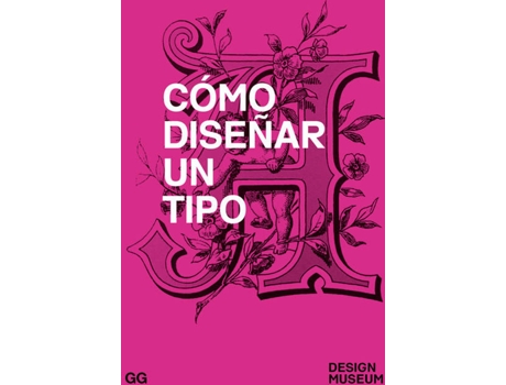 Livro Cómo Diseñar Un Tipo de Vários Autores