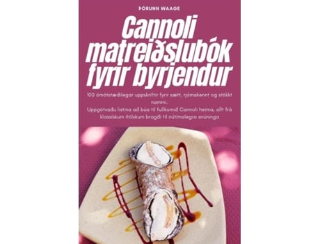 Livro Cannoli matreiðslubók fyrir byrjendur de Þórunn Waage (Inglês)