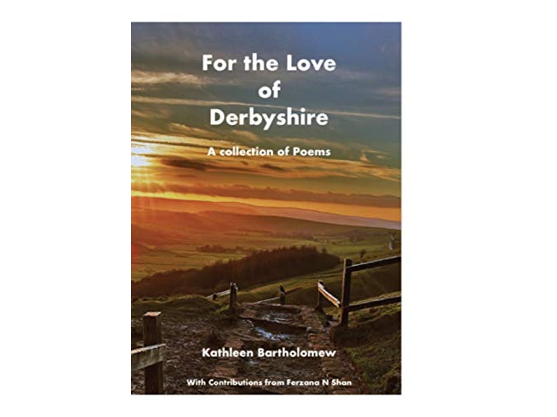 Livro For the Love of Derbyshire de Kathleen Bartholomew e Ferzana Shan (Inglês)