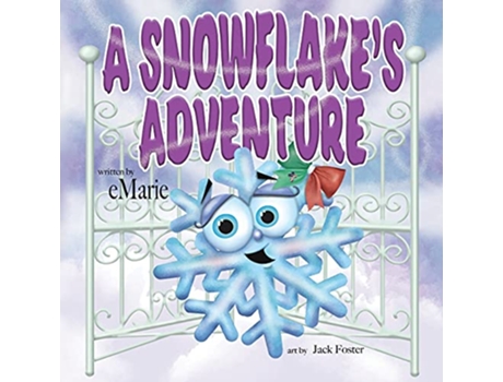 Livro A Snowflakes Adventure de E Marie (Inglês)