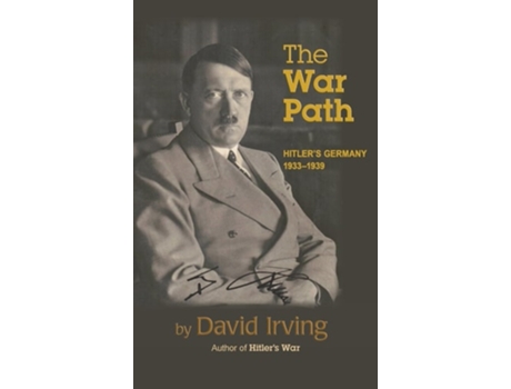 Livro The War Path de David Irving (Inglês - Capa Dura)