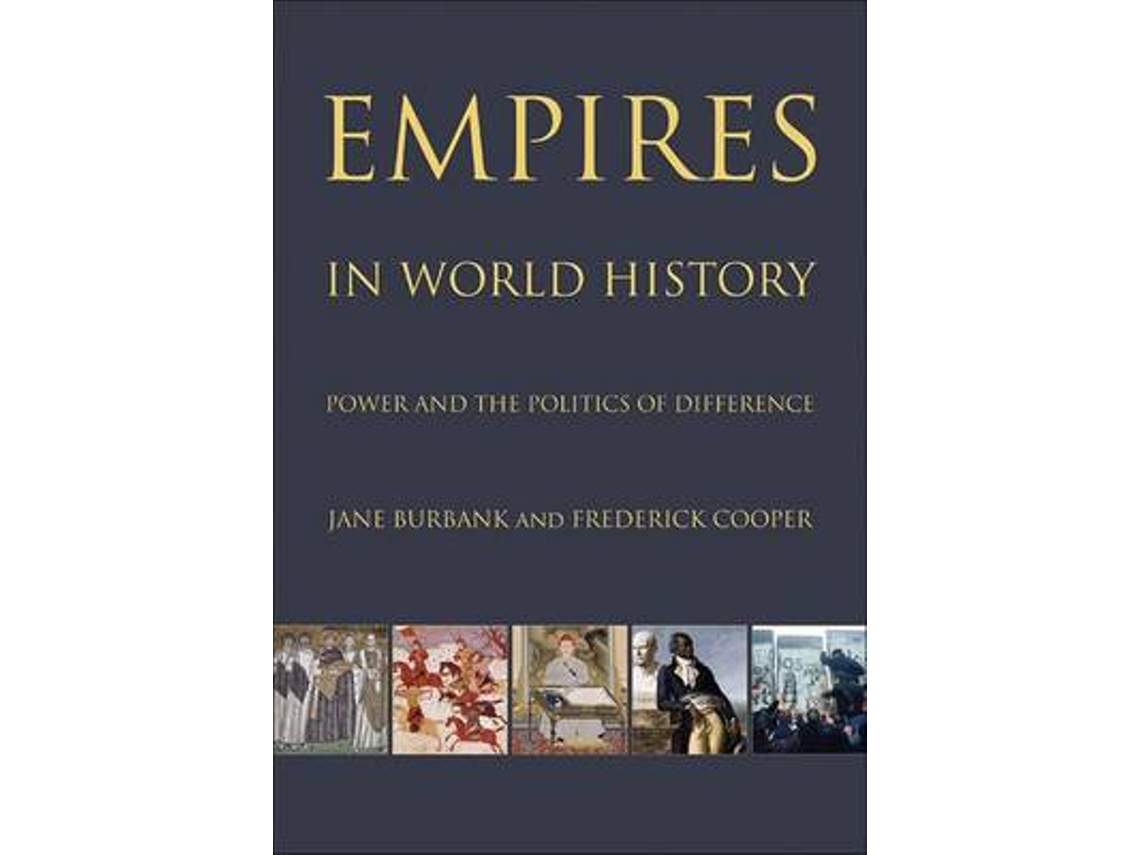 Livro Empires in World History de Jane Burbank e Frederick Cooper (Inglês)