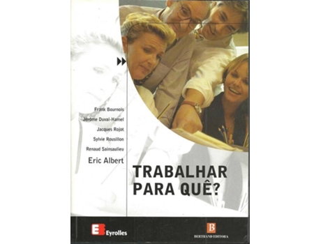 Trabalhar para qu??