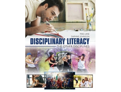 Livro Disciplinary Literacy de Mae Lane e Daphne Johnson (Inglês)