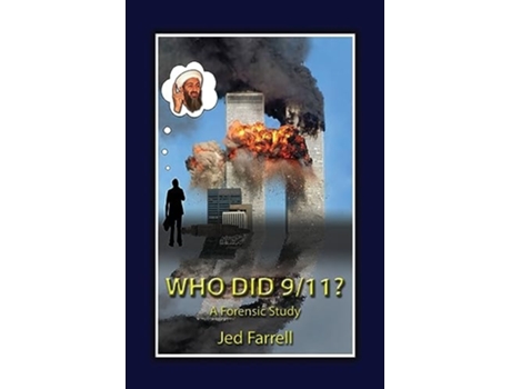 Livro Who did 9/11? A Forensic Study de Jed Farrell (Inglês)