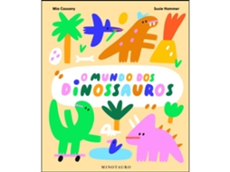 O Mundo Dos Dinossauros De Mia Cassany