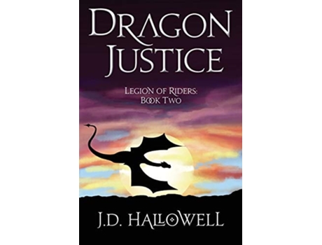 Livro Dragon Justice De J D Hallowell (inglês)