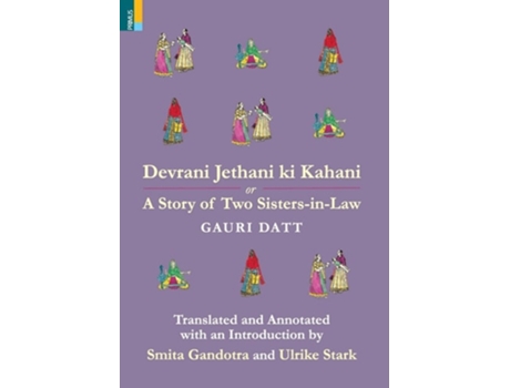 Livro Devrani Jethani Ki Kahani Or A Story Of Two Sisters-in-law De Pandit Gauri Datt (inglês - Capa Dura)