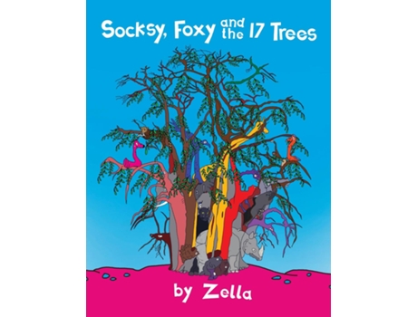 Livro Socksy, Foxy and the 17 Trees de Zella Hunter (Inglês)
