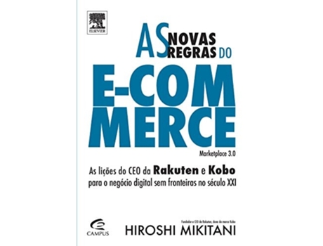 Livro Novas Regras Do E - Commerce, As As Licoes Do Ceo De Hiroshi Mikitani (português Do Brasil)