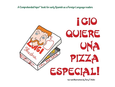 Livro Gio Quiere Una Pizza Especial Spanish Edition de Terry T Waltz (Espanhol)