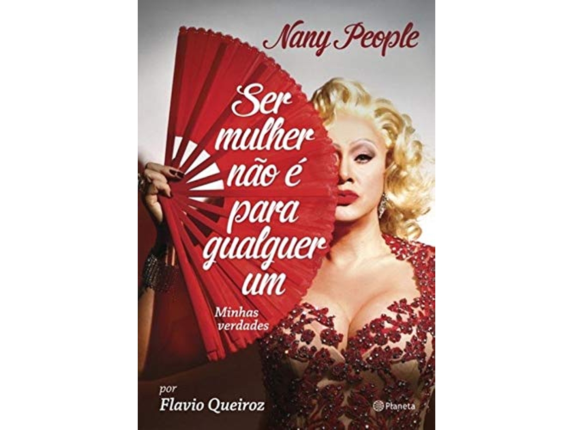 Livro Nany People Ser Mulher Nao E Para Qualquer Um de Flavio Queiroz (Português)