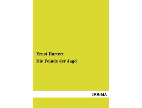 Livro Die Feinde der Jagd German Edition de Ernst Hartert (Alemão)
