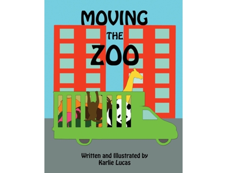 Livro Moving The Zoo De Karlie Lucas (inglês)