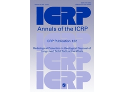 Livro ICRP Publication 122: Radiological Protection in Geological Disposal of Long-Lived Solid Radioactive Waste (Annals of the ICRP) ICRP (Inglês)