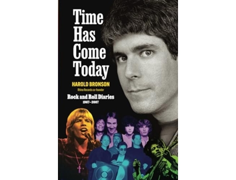 Livro Time Has Come Today de Harold Bronson (Inglês - Capa Dura)