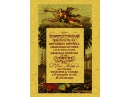 Livro Constitucion Politica De La Monarquia Española de Jose Maria de Rodriguez de Santiago (Espanhol)