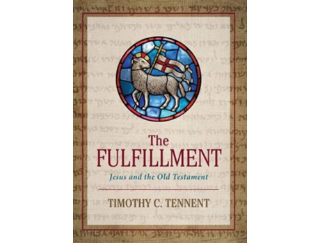 Livro The Fulfillment de Timothy C Tennent (Inglês)