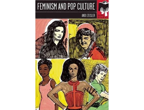 Livro Feminism and Pop Culture de Andi Zeisler (Inglês)