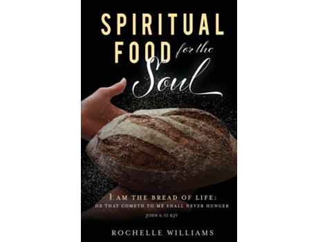 Livro Spiritual Food for the Soul de Rochelle Williams (Inglês)