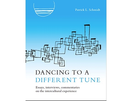 Livro Dancing to a Different Tune de Patrick L Schmidt (Inglês)