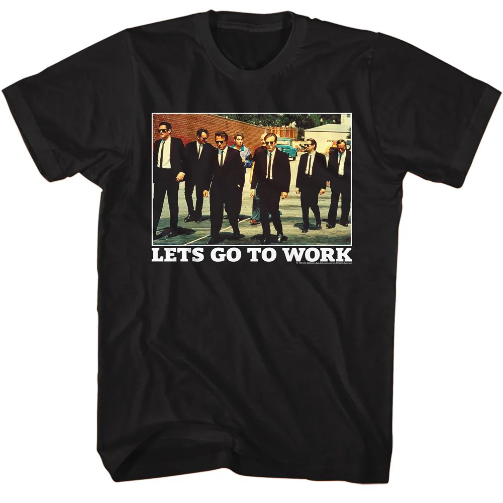 Unisex Adult T-shirt Rockinstone Reservoir Dogs Movie Lets Go To Work Black Sizel