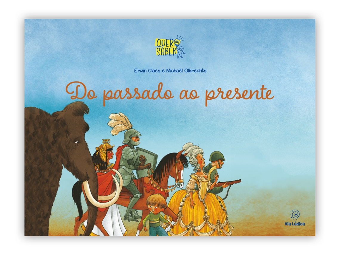 Livro Do Passado Ao Presente De Erwin Claes (português)
