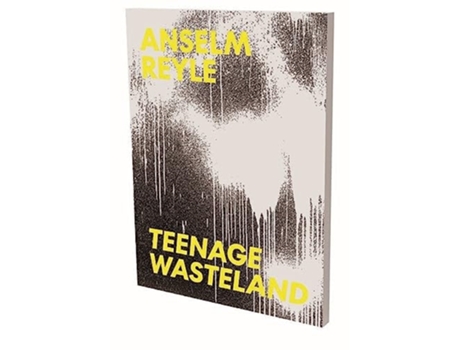 Livro Anselm Reyle Teenage Wasteland de Matthia Löbke, Anselm Reyle et al. (Inglês)