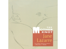 Livro The Mother Knot de Jane Lazarre (Inglês)