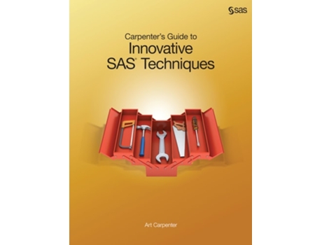 Livro Carpenters Guide To Innovative Sas Techniques De Art Carpenter (inglês)