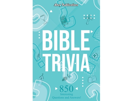 Livro Bible Trivia 850 Interesting Questions and Answers! de Ahoy Publications (Inglês)