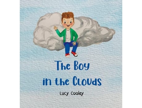 Livro The Boy in the Clouds de Lucy Cooley (Inglês - Capa Dura)