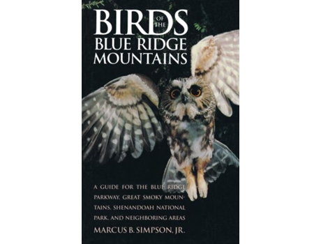 Livro Birds Of The Blue Ridge Mountains De Simpson, Marcus B Et Al. (inglês)