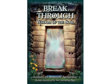 Livro Breakthrough Wisdom Of The Soul De Gloria Coppola, Siobhan Morse Et Al. (inglês)