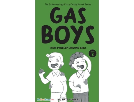 Livro Gas Boys Their Problem Around Girls De Mr Nate Gunter (inglês)