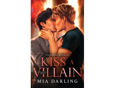 Livro Kiss A Villain A Dark MM Mafia Romance de Mia Darling (Inglês - Capa Dura)
