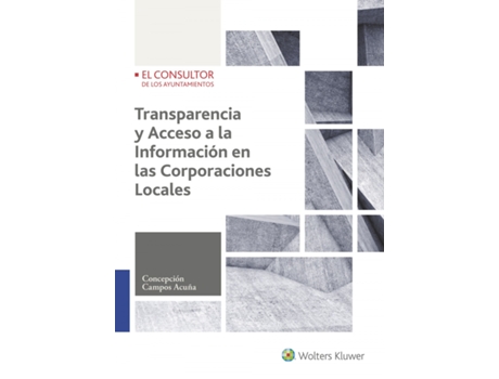 Livro Transparencia Y Acceso Al La Información En Las Corporaciones Locales de Concepción Campos Acuña (Espanhol)