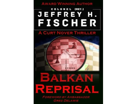 Livro Balkan Reprisal A Curt Nover Thriller de Jeffrey H Fischer (Inglês)