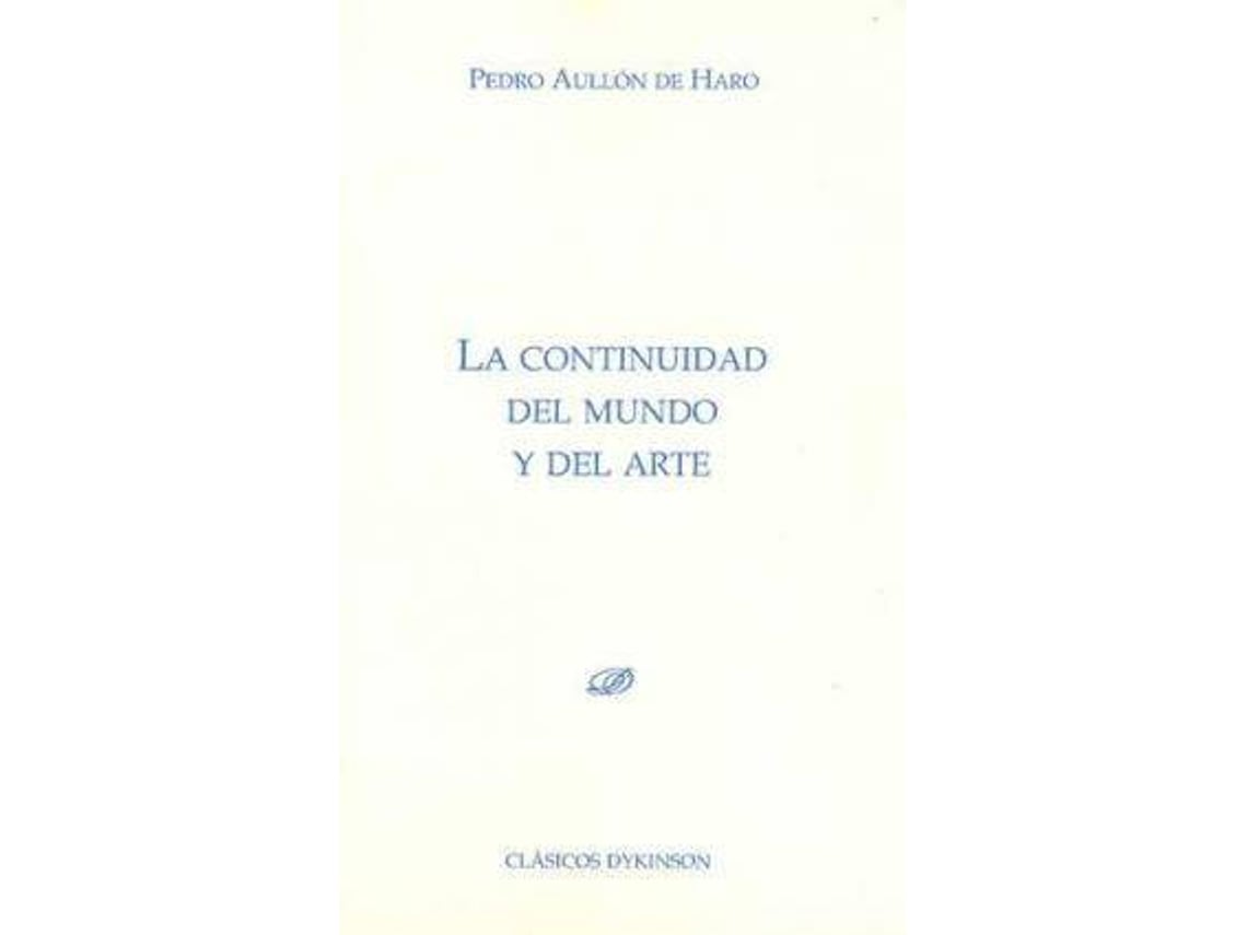 Livro La Continuidad Del Mundo Y Del Arte de Pedro Aullón de Haro (Espanhol)
