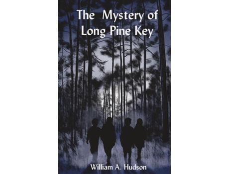 Livro The Mystery of Long Pine Key de William A Hudson (Inglês)