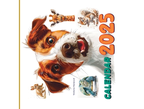 Livro Calendar 2025 Animal Themed Calendar for children de Victoria Harwood (Inglês)