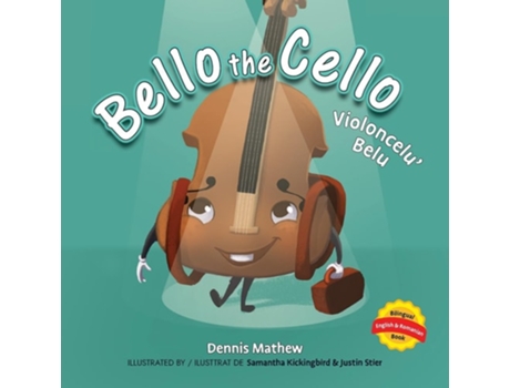 Livro Violoncelu Belu English/Romanian Edition Bello the Cello de Dennis Mathew (Inglês)