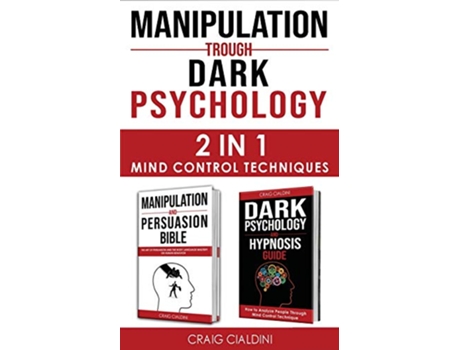 Livro Manipulation Trough Dark Psychology de Craig Cialdini (Inglês)