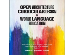 Livro Open Architecture Curricular Design in World Language Education de Georgetown University Press (Inglês)
