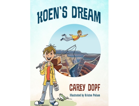 Livro Koens Dream De Carey Dopf (inglês)