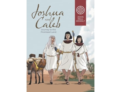 Livro Joshua and Caleb Journey to the Promised Land de John Paul Dewalt (Inglês - Capa Dura)